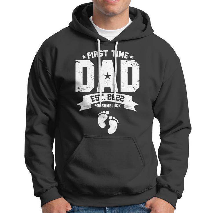 First Time Dad Est 2022 Wish Me Luck Hoodie