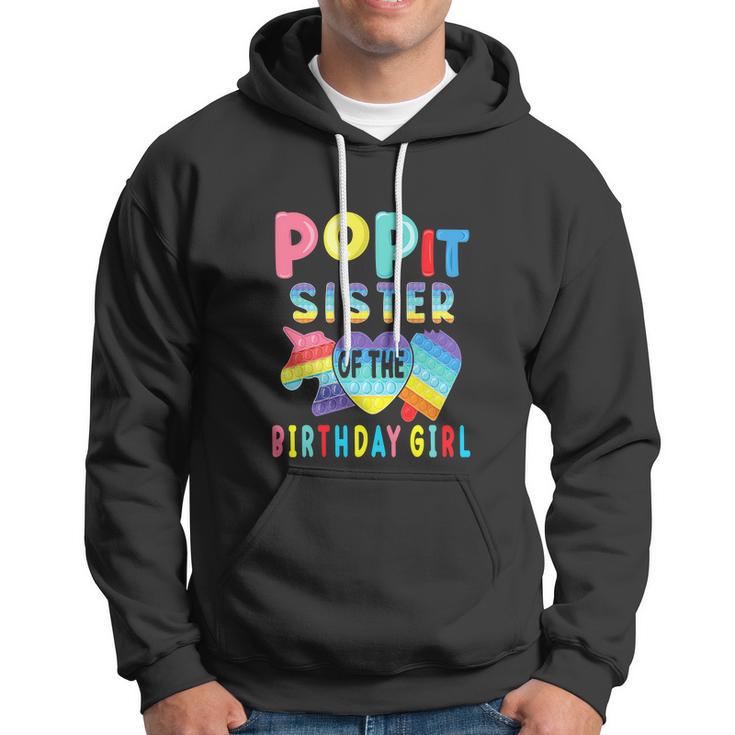 Funny Sister Of The Birthday Girl Pop It Unicorn Birthday Hoodie