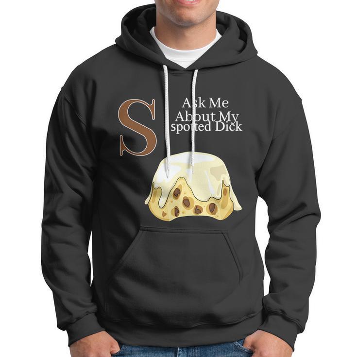 Funny Spotted Dick Pastry Chef British Dessert Gift For Men Women Hoodie