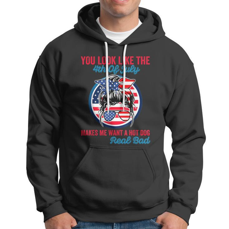 Funny You Look Like The 4Th Of July Makes Me Want A Hot Dog V2 Hoodie