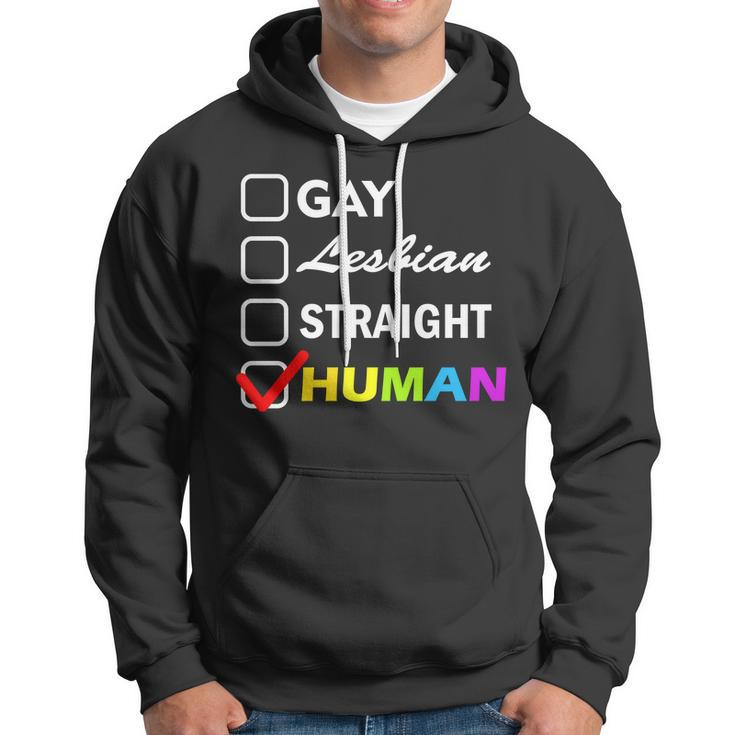 Gay Lesbian Straight Human Tshirt Hoodie