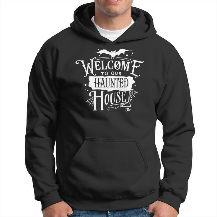 Halloween Welcome To Our Haunted House White Men Hoodie Graphic Print Hooded Sweatshirt