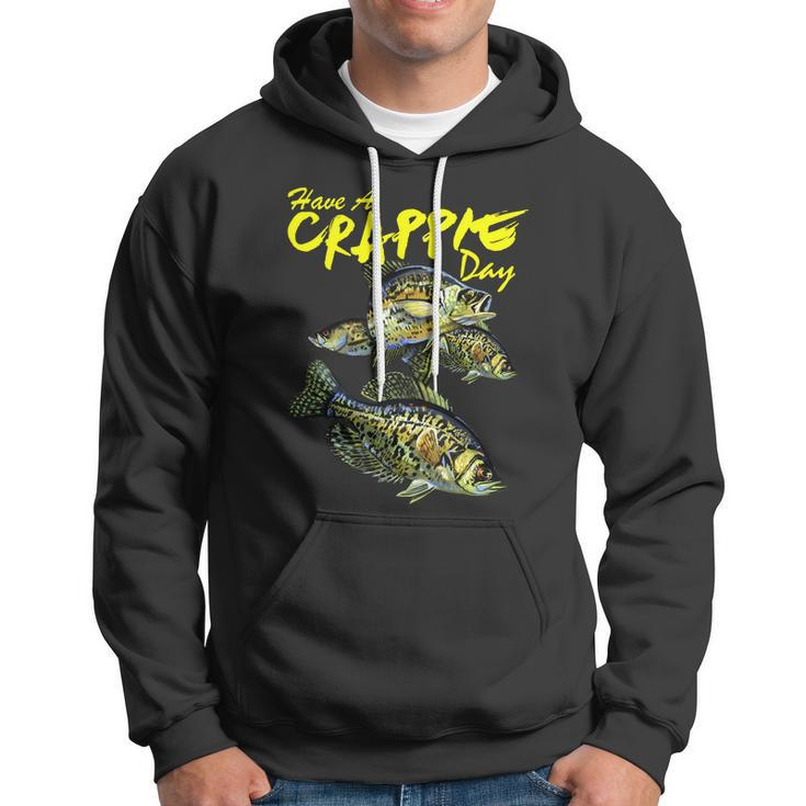 Have A Crappie Day Panfish Funny Fishing Tshirt Hoodie