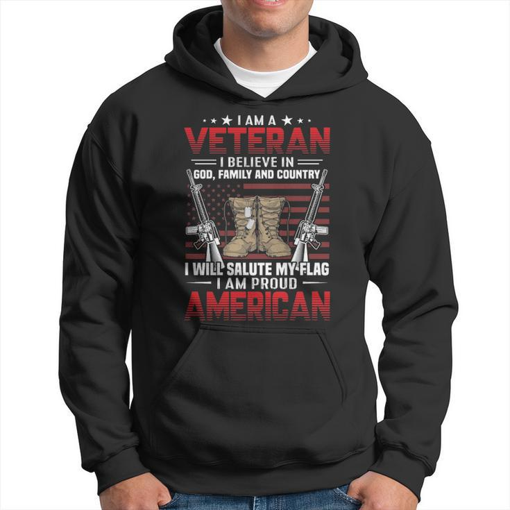 I Am A Veteran I Believe In Food Family And Country And Also I Am A Proud American  Men Hoodie