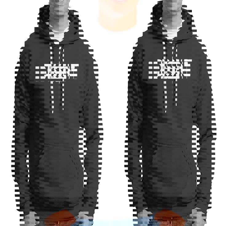 I Dissen Gift I Dissent Gift V4 Hoodie