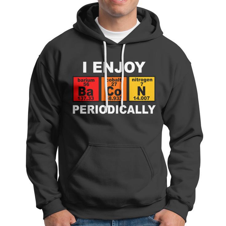 I Enjoy Bacon Periodically Tshirt Hoodie