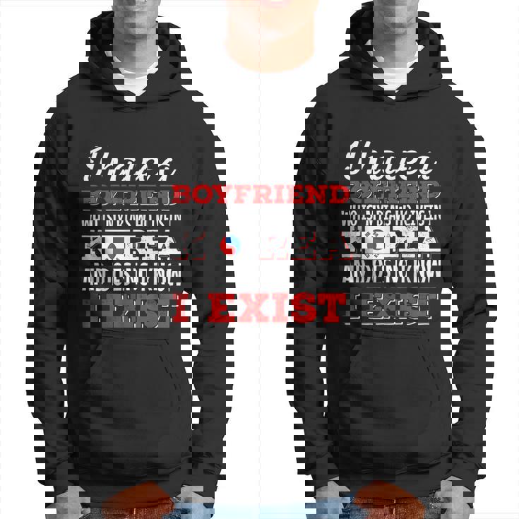 I Have A Boyfriend Who Is My Bias Kpop Lover Korean Kdrama Hoodie
