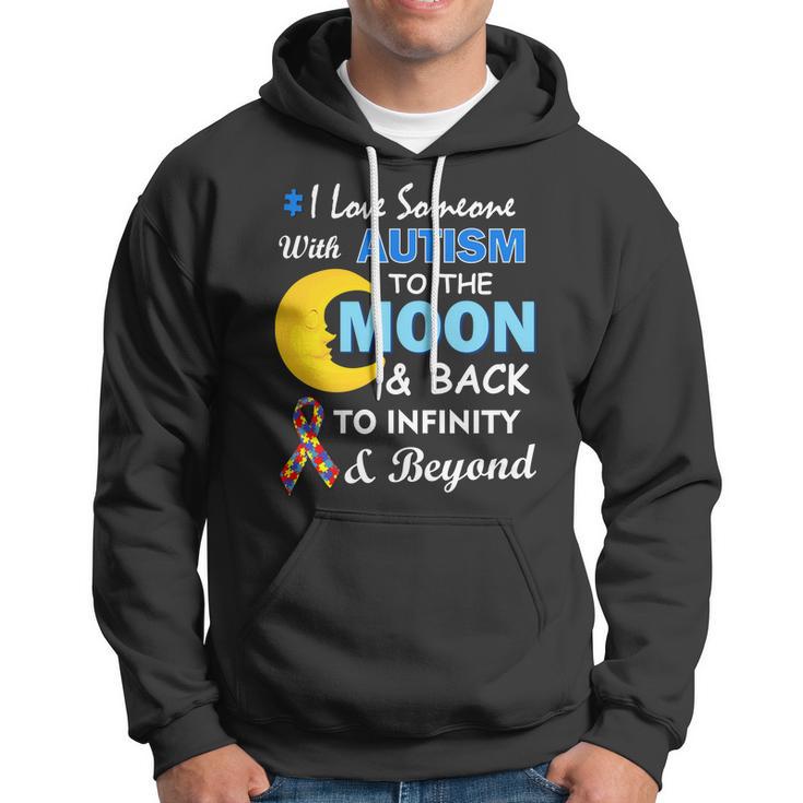 I Love Someone With Autism To The Moon & Back V2 Hoodie