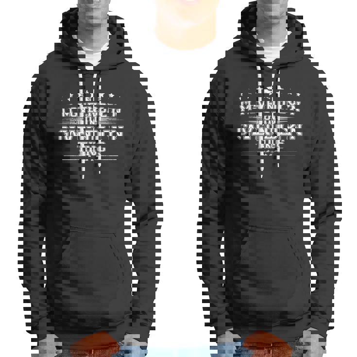 Im Gwendolyn Doing Gwendolyn Things Hoodie