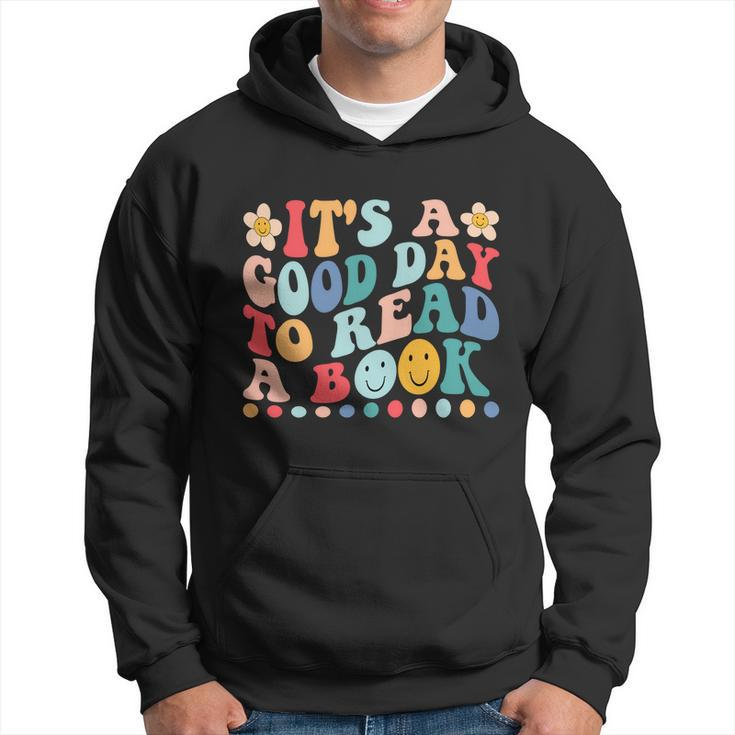 Its A Good Day To Read A Book Funny Library Reading Lovers Great Gift Hoodie - Thegiftio