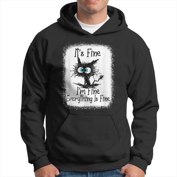 It's fine. I'm fine. Everything is fine · Unisex Bio Hoodie