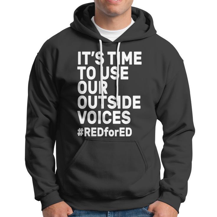 Its Time To Use Our Outside Voice Red For Ed Hoodie