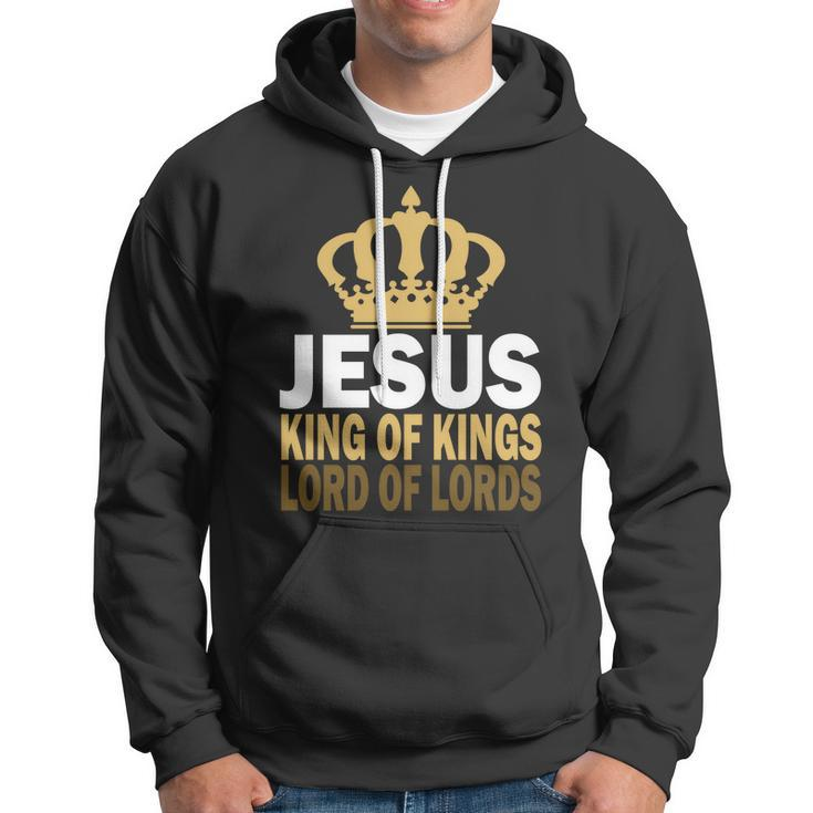 Jesus Lord Of Lords King Of Kings Hoodie