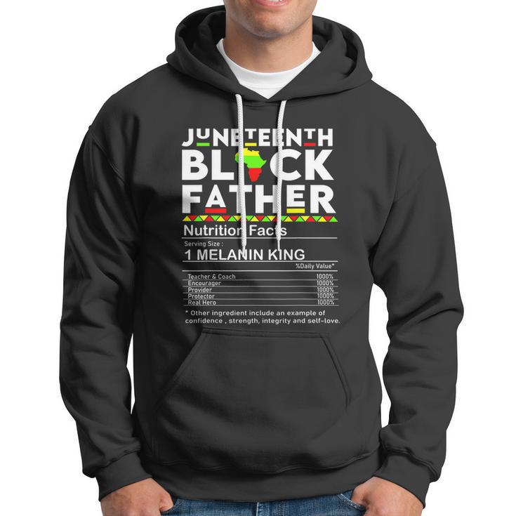 Juneteenth Black Father Nutrition Facts Fathers Day Hoodie