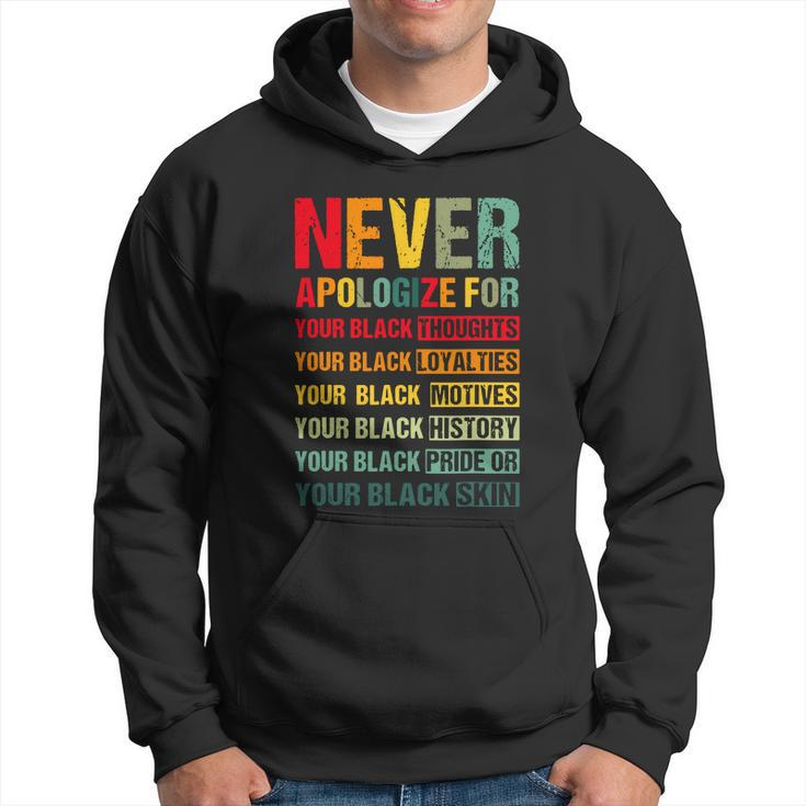 Juneteenth Black Pride Never Apologize For Your Blackness Men Hoodie