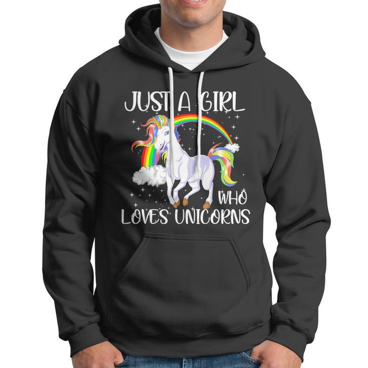 Just A Girl Who Loves Unicornsjust A Girl Who Loves Unicorns Hoodie
