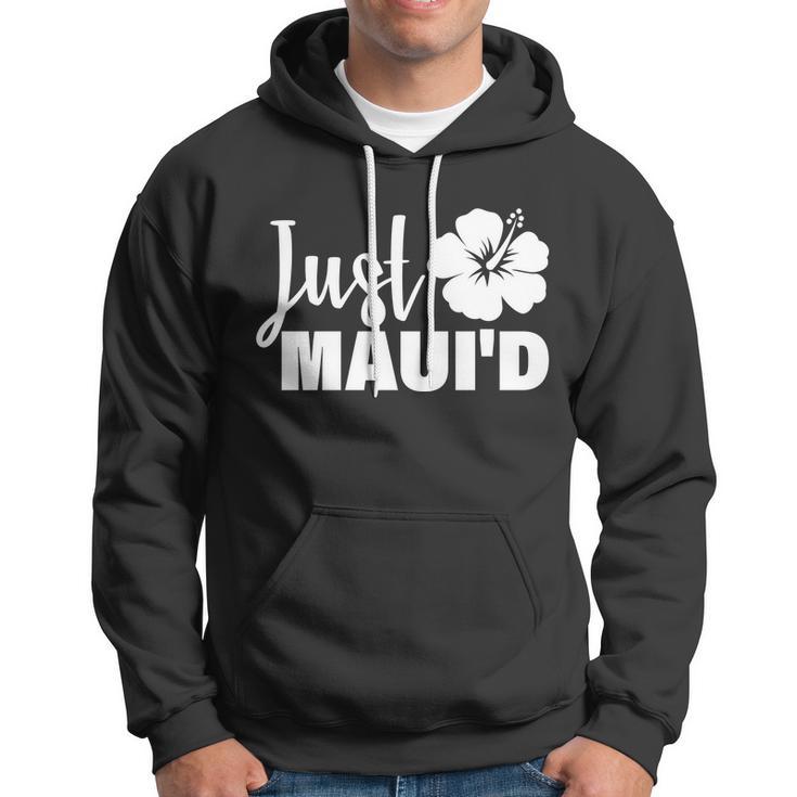 Just Maui&D Hoodie