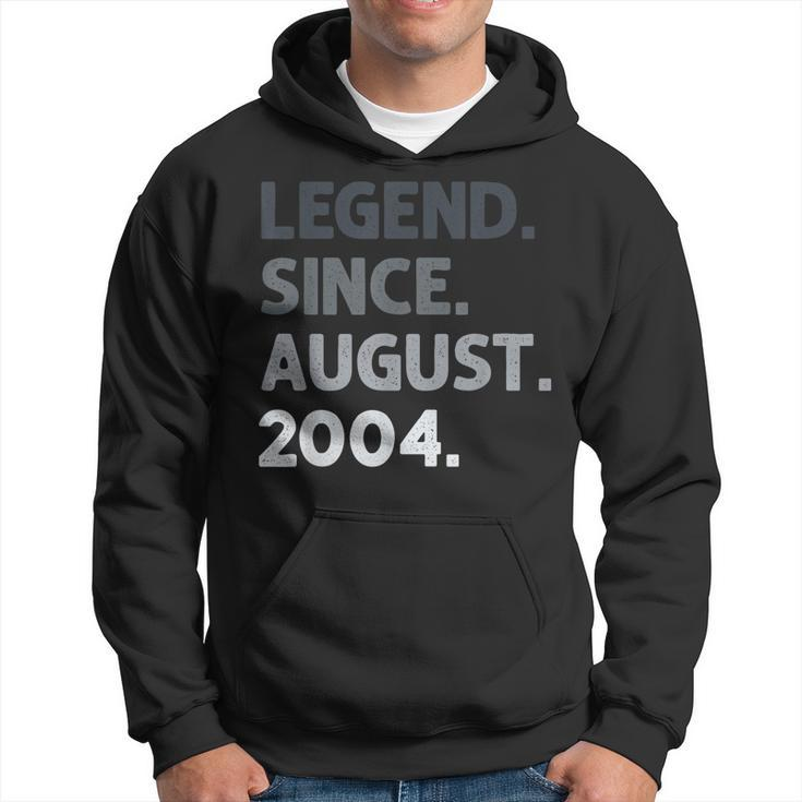 Legend Since August 2004  18 Years Old 18Th Birthday  Hoodie