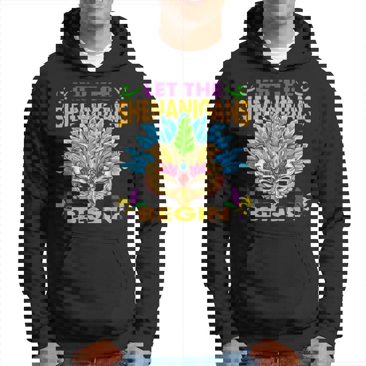 Let The Shenanigans Begin Mardi Gras Mask Costume Hoodie
