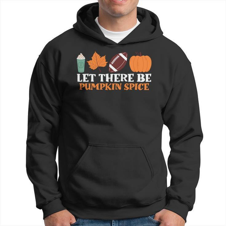 Let There Be Pumpkin Spice Coffee Leaf Football Fall Men Hoodie Graphic Print Hooded Sweatshirt