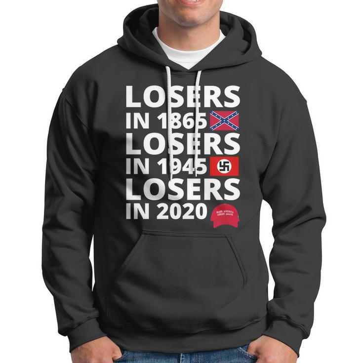 Losers In 1865 Losers In 1945 Losers In 2020 Hoodie | Thegiftio