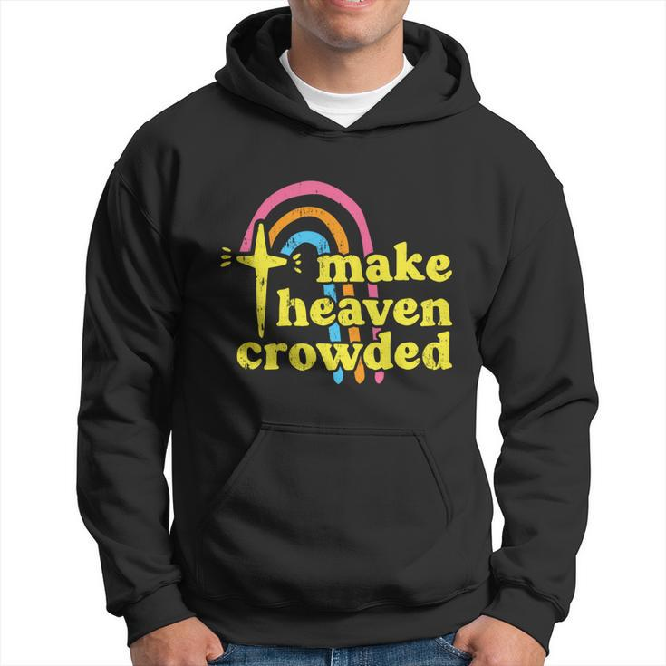 Make Heaven Crowded Cute Christian Missionary Pastors Wife Meaningful Gift Hoodie