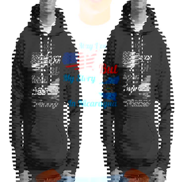 May Live In Usa But My Story Began In Nicaragua Flag Funny Hoodie