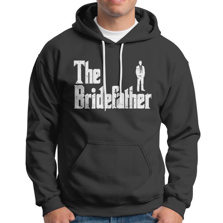 Mens The Bridefather Father Of Bride Dad Wedding Rehearsal Dinner Hoodie