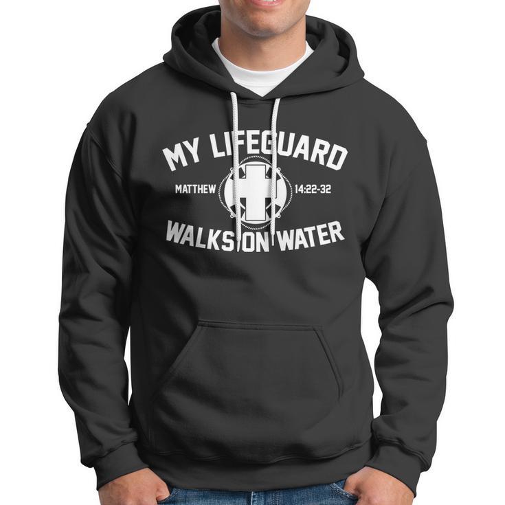 My Lifeguard Walks On Water Jesus Saves Tshirt Hoodie