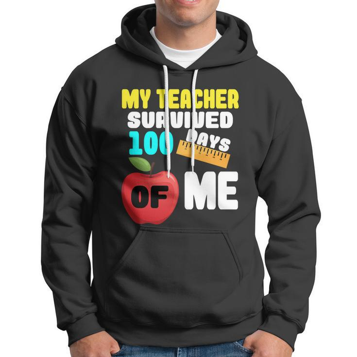 My Teacher Survived 100 Days Of Me V2 Hoodie