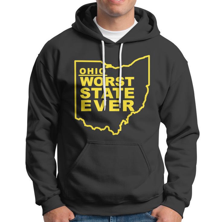 Ohio Worst State Ever Tshirt Hoodie