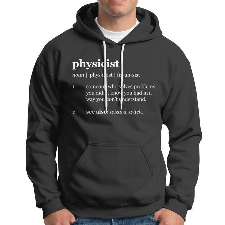 Physicist Definition Solve Problems Tshirt Hoodie