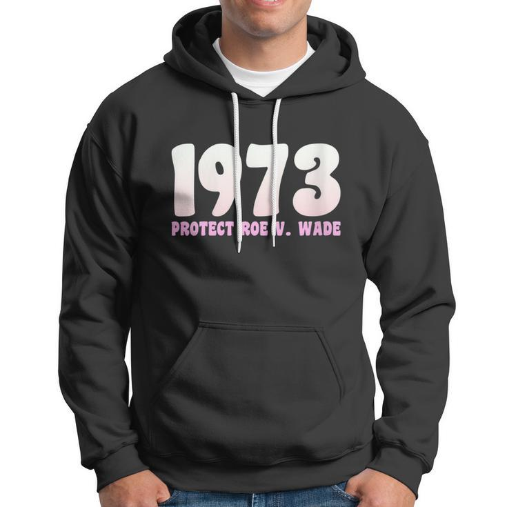 Pro Reproductive Rights 1973 Pro Roe Hoodie