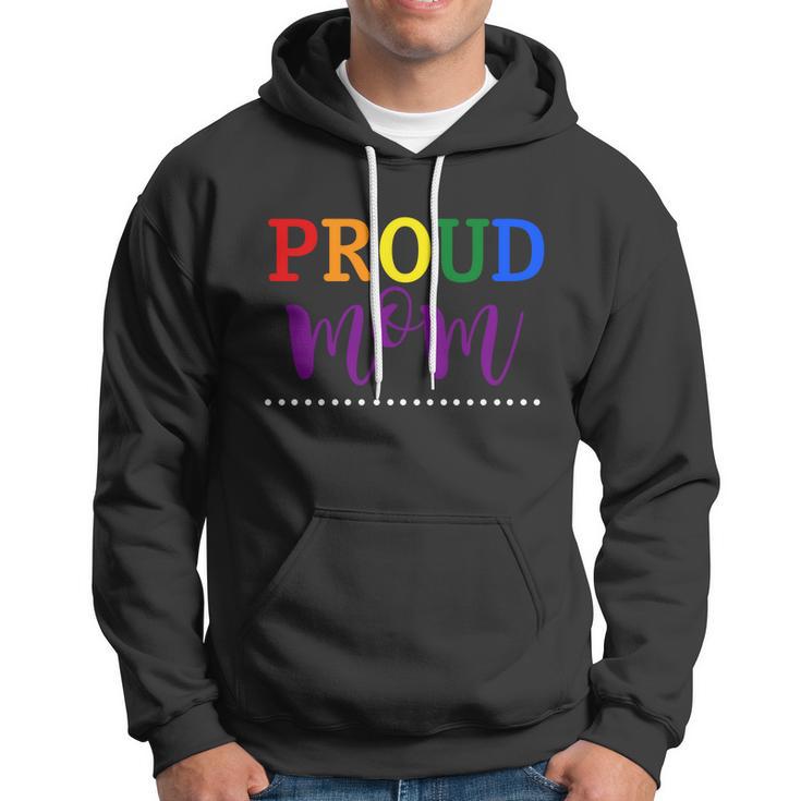 Proud Mom Rainbow Gay Pride Flag Lgbtq Mothers Day Gift Lgbt Gift Hoodie