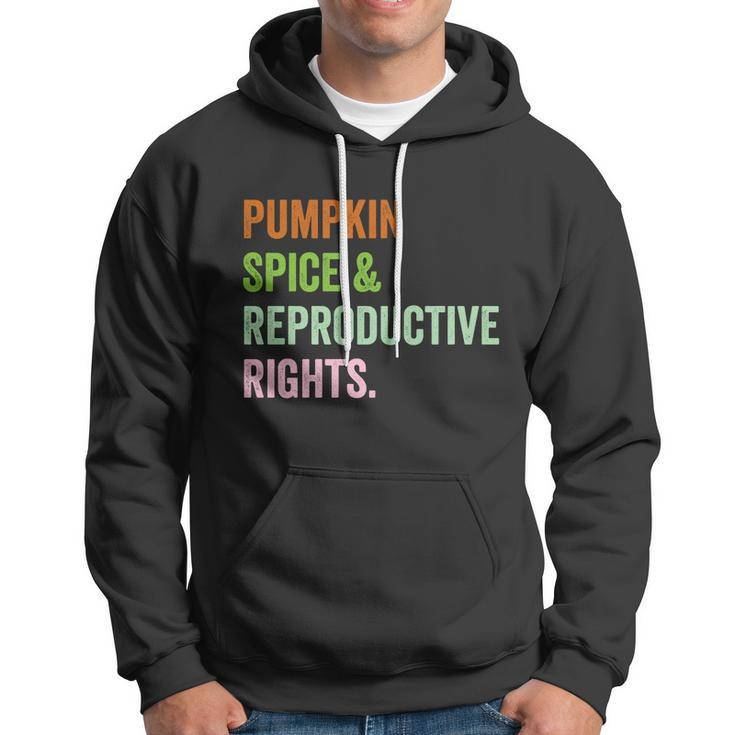 Pumpkin Spice Reproductive Rights Pro Choice Feminist Rights Gift V3 Hoodie