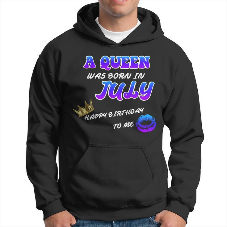 A Queen Was Born In July Happy Birthday To Me Men Hoodie