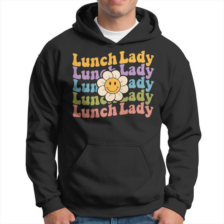 Retro Groovy Lunch Lady Teacher Back To School Lunch Lady Hoodie