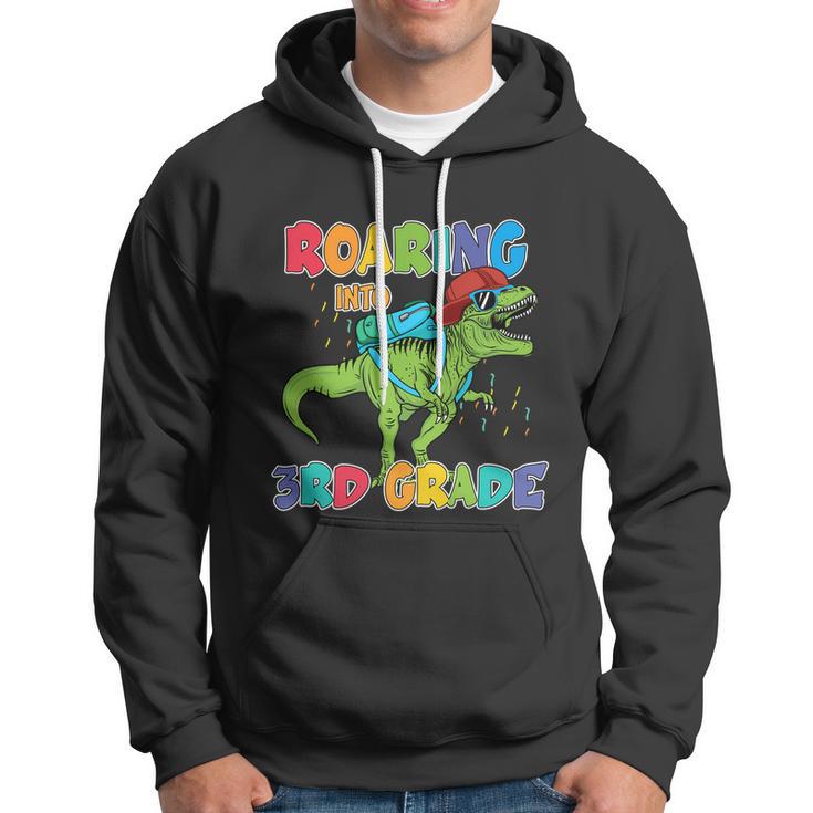 Roaring Into 3Rd Grade T_Rex Back To School Hoodie