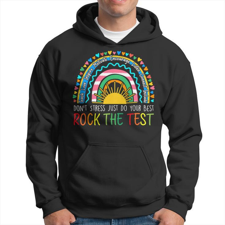 Rock The Test Teacher Test Day Testing Day Rainbow Teacher Hoodie