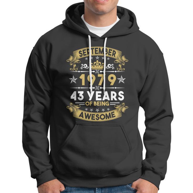 September 1979 43 Years Of Being Awesome Funny 43Rd Birthday Hoodie