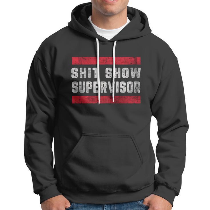 Shit Show Supervisor Sarcastic Distressed V2 Hoodie