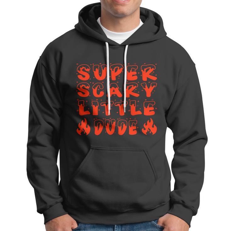 Super Scary Little Dude Halloween Quote Hoodie