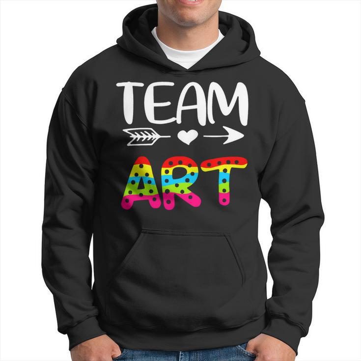 Team Art - Art Teacher Back To School Hoodie