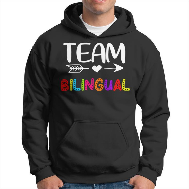 Team Bilingual - Bilingual Teacher Back To School Hoodie