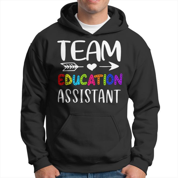 Team Education Assistant - Education Assistant Teacher Back To School Hoodie