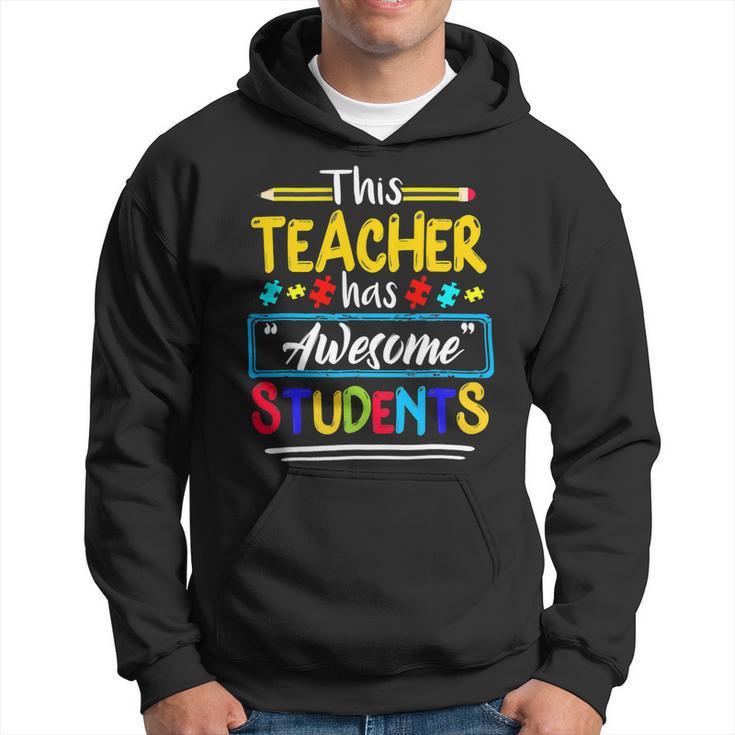 This Teacher Has Awesome Students Puzzle Autism Awareness Hoodie
