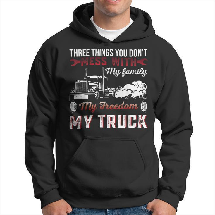 Trucker Trucker Dad Truck Driver Father Dont Mess With My Family Hoodie