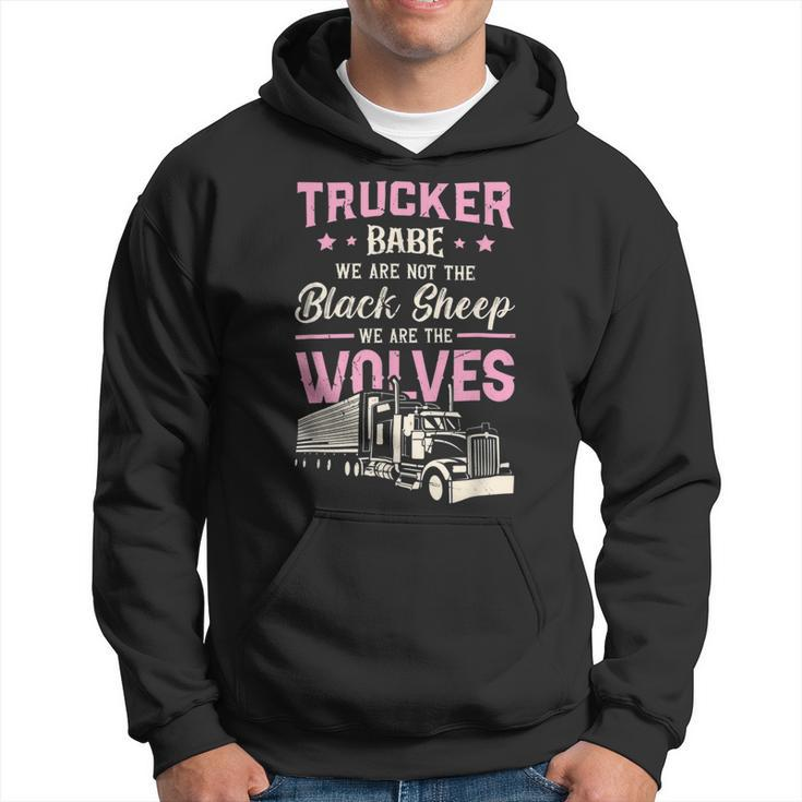 Trucker Trucker We Are Not The Black Sheep We Are The Wolv Trucker Hoodie