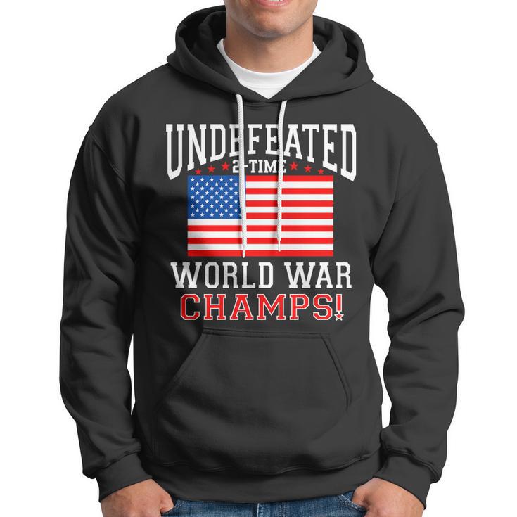 Undefeated 2-Time World War Champs Hoodie