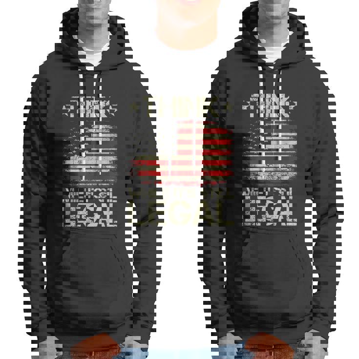 Vintage Old American Flag Think While Its Still Legal Hoodie
